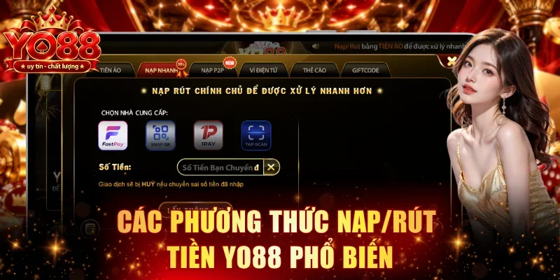 Các phương thức nạp/rút tiền YO88 phổ biến