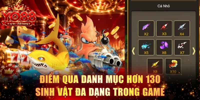 Điểm qua danh mục hơn 130 sinh vật đa dạng trong game
