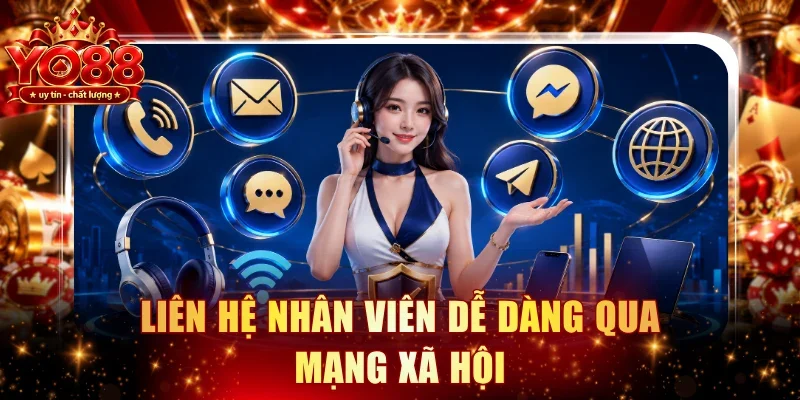 Liên hệ nhân viên dễ dàng qua mạng xã hội