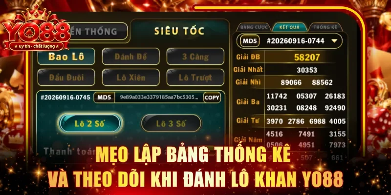 Mẹo lập bảng thống kê và theo dõi khi đánh lô khan YO88